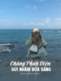 Chàng Phản Diện Gửi Nhầm Bữa Sáng