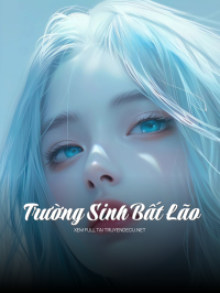 Trường Sinh Bất Lão