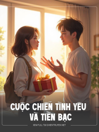 Cuộc Chiến Tình Yêu Và Tiền Bạc