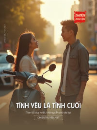 Tình Yêu Là Tình Cuối