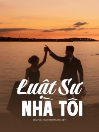 Luật Sư Nhà Tôi