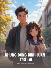 Những Dòng Bình Luận Trở Lại