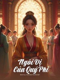 Ngôi Vị Của Quý Phi