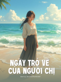Ngày Trở Về Của Người Chị