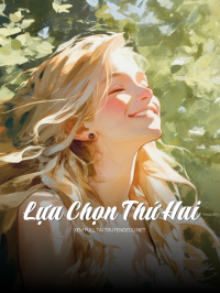 Lựa Chọn Thứ Hai