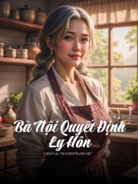 Bà Nội Quyết Định Ly Hôn