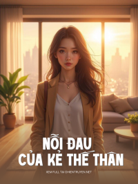 Nỗi Đau Của Kẻ Thế Thân