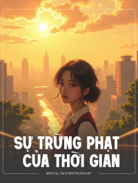 Sự Trừng Phạt Của Thời Gian