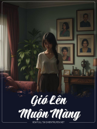 Gió Lên Muộn Màng