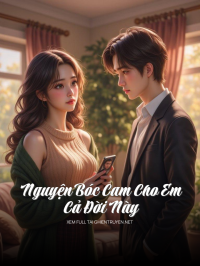 Nguyện Bóc Cam Cho Em Cả Đời Này