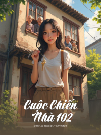 Cuộc Chiến Nhà 102