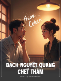 Bạch Nguyệt Quang Chết Thảm