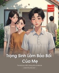 Trọng Sinh Làm Bảo Bối Của Mẹ