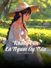 Không Còn Là Người Ấy Nữa