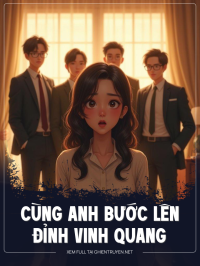 Cùng Anh Bước Lên Đỉnh Vinh Quang