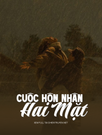 Cuộc Hôn Nhân Hai Mặt