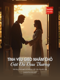Tình Yêu Gieo Nhầm Chỗ, Gặt Đủ Đau Thương
