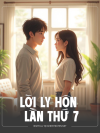 Lời Ly Hôn Lần Thứ 7
