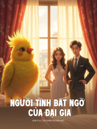 Người Tình Bất Ngờ Của Đại Gia