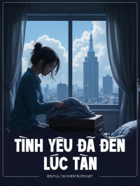 Tình Yêu Đã Đến Lúc Tàn