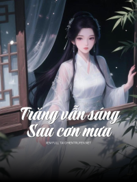 Trăng Vẫn Sáng Sau Cơn Mưa