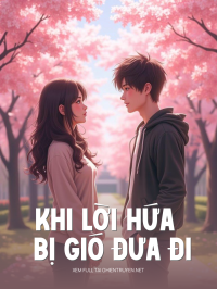Khi Lời Hứa Bị Gió Đưa Đi