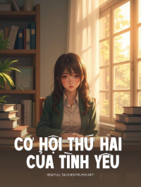 Cơ Hội Thứ Hai Của Tình Yêu
