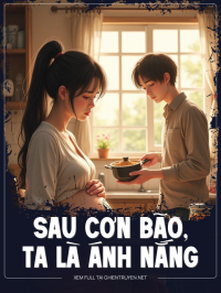 Sau Cơn Bão, Ta Là Ánh Nắng