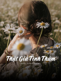 Thật Giả Tình Thâm