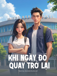 Khi Ngày Đó Quay Trở Lại