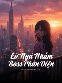 Lỡ Ngủ Nhầm Boss Phản Diện