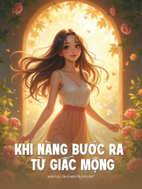 Khi Nàng Bước Ra Từ Giấc Mộng