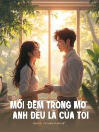 Mỗi Đêm Trong Mơ Anh Đều Là Của Tôi