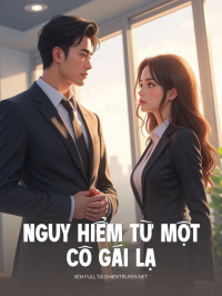 Nguy Hiểm Từ Một Cô Gái Lạ