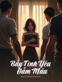 Bẫy Tình Yêu Đẫm Máu