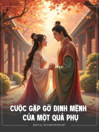 Cuộc Gặp Gỡ Định Mệnh Của Một Quả Phụ