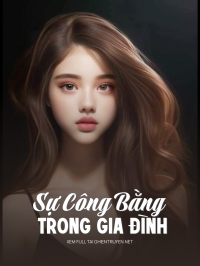 Sự Công Bằng Trong Gia Đình