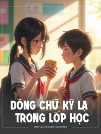 Dòng Chữ Kỳ Lạ Trong Lớp Học