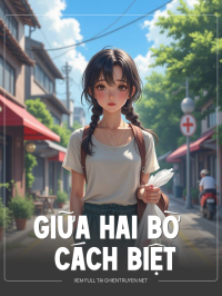 Giữa Hai Bờ Cách Biệt