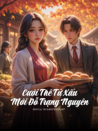 Cưới Thê Tử Xấu Mới Đỗ Trạng Nguyên