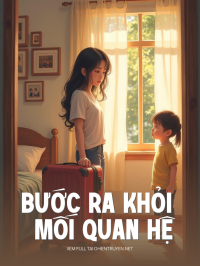Bước Ra Khỏi Mối Quan Hệ
