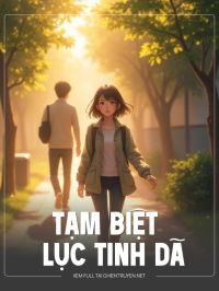 Tạm Biệt Lục Tinh Dã