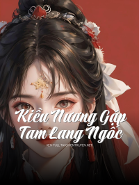 Kiều Nương Gặp Tam Lang Ngốc