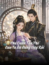 Phu Quân Tàn Phế Của Ta Đã Đứng Dậy Rồi