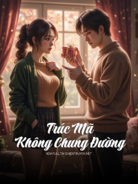Trúc Mã Không Chung Đường