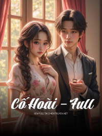 Cố Hoài – Full