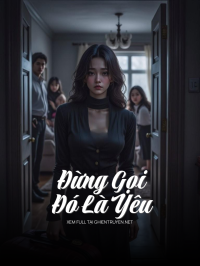 Đừng Gọi Đó Là Yêu