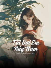 Tôi Đợi Em Bảy Năm