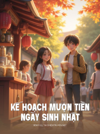 Kế Hoạch Mượn Tiền Ngày Sinh Nhật