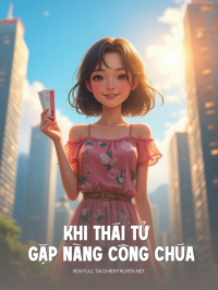 Khi Thái Tử Gặp Nàng Công Chúa